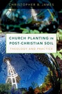 Cover: Church Planting in Post-Christian Soil - OUP eBook