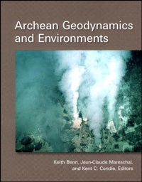 Enlarge image Cover: Archean Geodynamics and Environments - American Geophysical Union