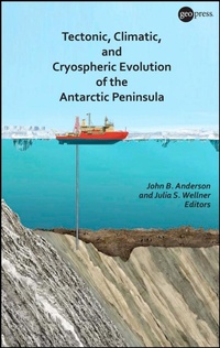 Bild vergrößern Bild: Tectonic, Climatic, and Cryospheric Evolution of the Antarctic Peninsula - American Geophysical Union