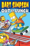 Cover: Bart Simpson: Out to Lunch - Collins