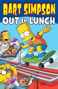 Enlarge image Cover: Bart Simpson: Out to Lunch - Collins