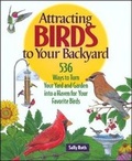 Cover: (I) Attracting Birds to Your B - Rodale Press