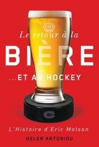 Abbildung von: Le retour a la biere...et au hockey - McGill-Queen's University Press