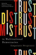 Cover: Trust, Distrust, and Mistrust in Multinational Democracies - McGill-Queen's University Press