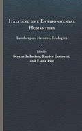 Cover: Italy and the Environmental Humanities - University of Virginia Press