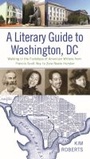 Cover: A Literary Guide to Washington, DC - University of Virginia Press