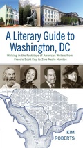 Cover: A Literary Guide to Washington, DC - University of Virginia Press