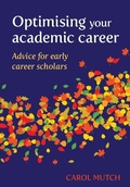 Cover: Optimising Your Academic Career: Advice for Early Career Scholars - New Zealand Council for Educational Research (NZCER) Press
