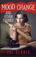 Cover: Mood Change and other stories - Penury Press