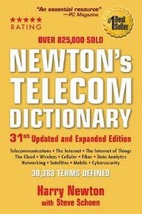 Enlarge image Cover: Newton's Telecom Dictionary - Telecom Publishing