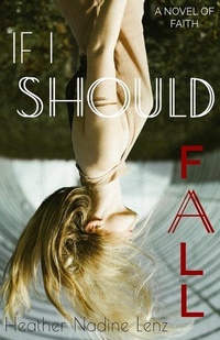 Enlarge image Cover: If I Should Fall - Plum Tree Press