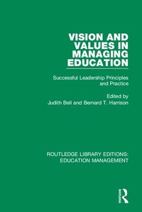 Enlarge image Cover: Vision and Values in Managing Education - Routledge