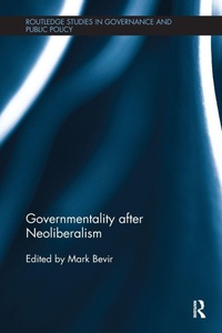 Enlarge image Cover: Governmentality after Neoliberalism - Routledge