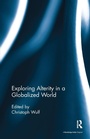 Cover: Exploring Alterity in a Globalized World - Routledge India