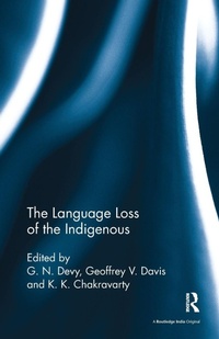 Enlarge image Cover: The Language Loss of the Indigenous - Routledge India
