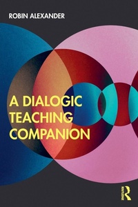 Enlarge image Cover: A Dialogic Teaching Companion - Routledge