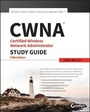 Cover: CWNA Certified Wireless Network Administrator Study Guide - Sybex Inc.,U.S.