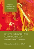 Cover: Lifestyle Migration and Colonial Traces in Malaysia and Panama - Palgrave Macmillan