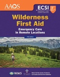 Cover: Wilderness First Aid: Emergency Care in Remote Locations - Jones and Bartlett Publishers, Inc