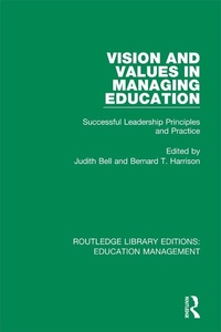 Enlarge image Cover: Vision and Values in Managing Education - Routledge