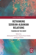 Cover: Rethinking Serbian-Albanian Relations - Routledge