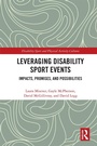 Cover: Leveraging Disability Sport Events - Routledge