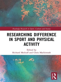 Abbildung von: Researching Difference in Sport and Physical Activity - Routledge