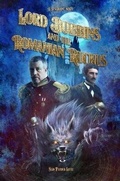 Cover: Lord Bobbins and the Romanian Ruckus - Lulu.com