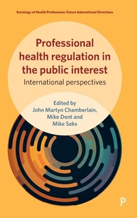 Enlarge image Cover: Professional Health Regulation in the Public Interest - Policy Press