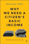 Cover: Why We Need a Citizen's Basic Income - Policy Press