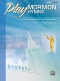 Cover: Play Mormon Hymns 1 - Alfred Publishing Company Inc