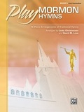 Cover: Play Mormon Hymns 3 - Alfred Publishing Company Inc