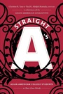 Cover: Straight a's - Duke University Press