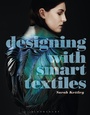 Cover: Designing with Smart Textiles - Fairchild Books