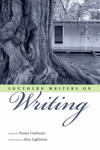 Enlarge image Cover: Southern Writers on Writing - University Press of Mississippi