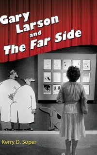 Enlarge image Cover: Gary Larson and the Far Side - University Press of Mississippi