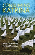 Cover: Consuming Katrina - University Press of Mississippi