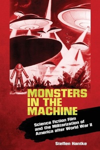 Enlarge image Cover: Monsters in the Machine - University Press of Mississippi