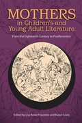 Cover: Mothers in Children's and Young Adult Literature - University Press of Mississippi