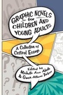 Bild: Graphic Novels for Children and Young Adults - University Press of Mississippi