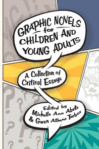 Bild vergrößern Bild: Graphic Novels for Children and Young Adults - University Press of Mississippi