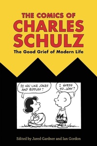 Enlarge image Cover: The Comics of Charles Schulz - University Press of Mississippi