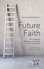 Cover: Future Faith - Fortress Press,U.S.