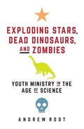 Cover: Exploding Stars, Dead Dinosaurs, and Zombies - Fortress Press,U.S.