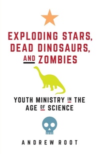 Enlarge image Cover: Exploding Stars, Dead Dinosaurs, and Zombies - Fortress Press,U.S.