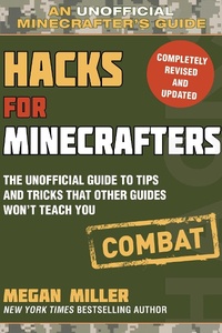 Abbildung von: Hacks for Minecrafters: Combat Edition - Sky Pony Press