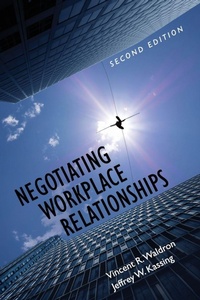 Enlarge image Cover: Negotiating Workplace Relationships - Cognella, Inc