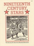 Cover: Nineteenth Century Stars - Society for American Baseball Research