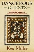 Cover: Dangerous Guests - Cornell University Press