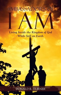 Enlarge image Cover: Ambassadors of I Am - WestBow Press